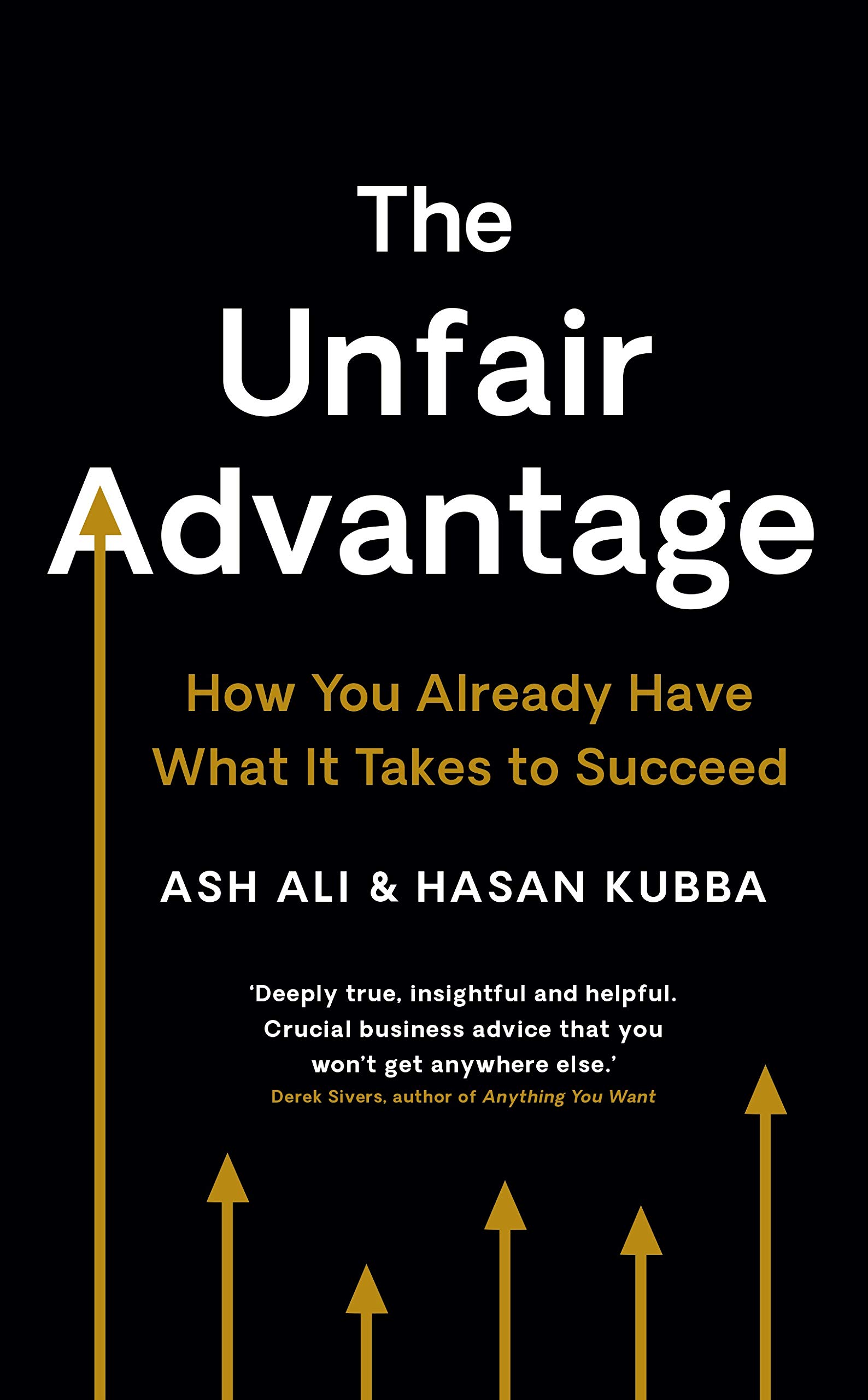 The Unfair Advantage – Introducing Unfair Advantage