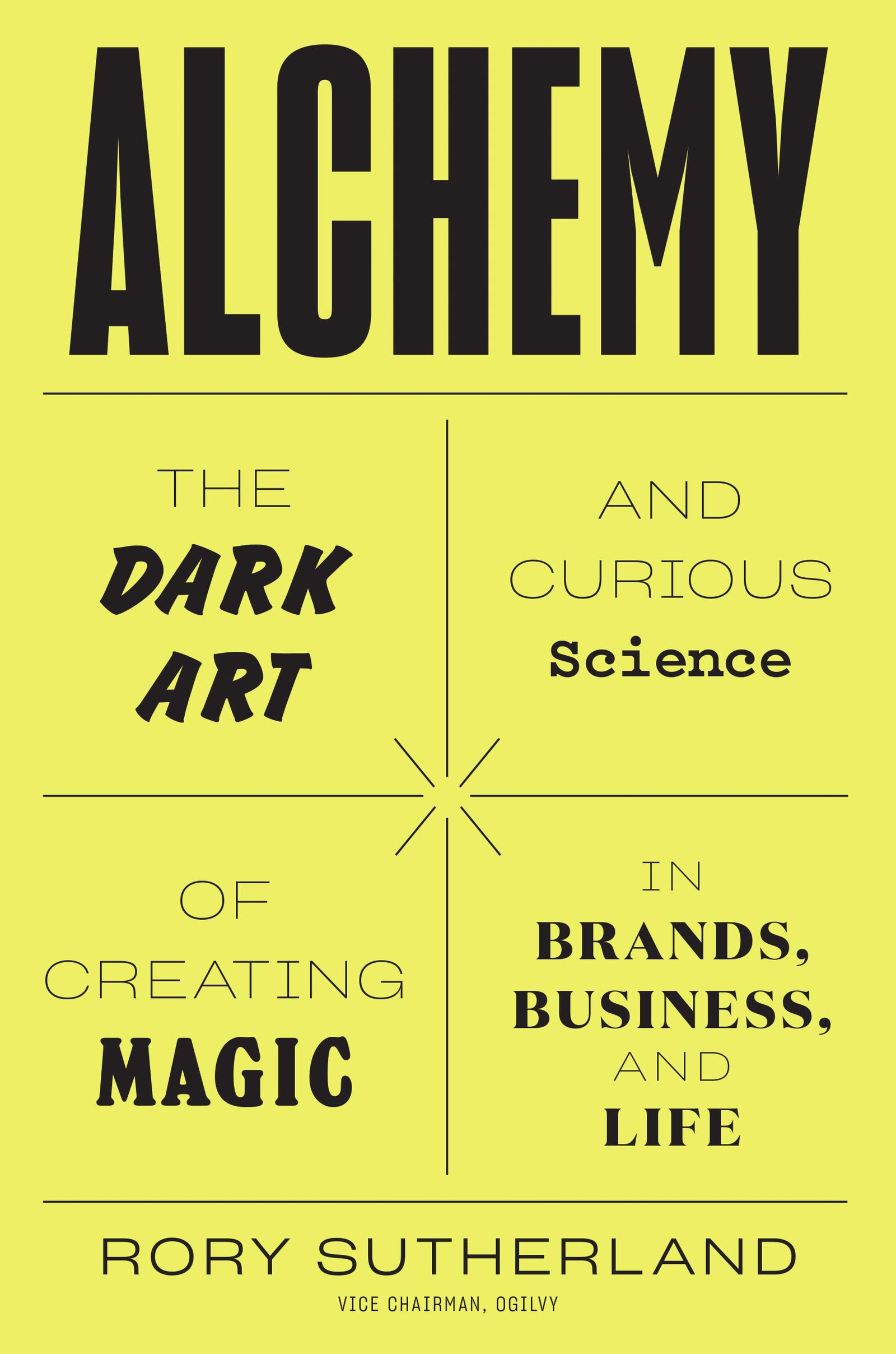 Alchemy: The Dark Art and Curious Science of Creating Magic in Brands, Business, and Life – How can we encourage more women to pursue tech careers?